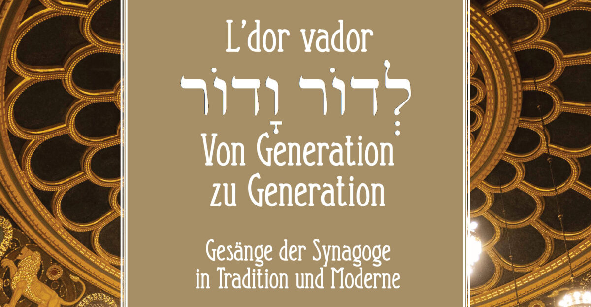 L’dor vador – Von Generation zu Generation